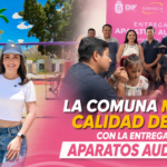 CAMPECHE: LA COMUNA MEJORA CALIDAD DE VIDA DE NIÑOS, ADULTOS Y ABUELITOS CON LA ENTREGA DE APARATOS AUDITIVOS