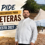 CAMPECHE: A PRIORIZAR RECURSOS PARA CARRETERAS EN EL PRESUPUESTO 2027, PROPONE SALIM