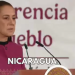 EVITA SHEINBAUM CRITICAR AL PRESIDENTE DE NICARAGUA POR CANCELAR ELECCIONES PARA QUE NO GANE LA DERECHA
