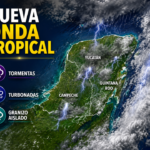 LLEGA NUEVA ONDA TROPICAL; PREVÉN TORMENTAS FUERTES EN LA PENÍNSULA DE YUCATÁN TODA LA SEMANA