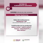 ALERTA COFEPRIS POR ROBO Y FALSIFICACIÓN DE 6 MEDICINAS