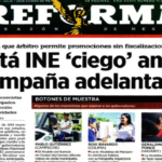 MEDIOS NACIONALES EXHIBEN CAMPAÑA ADELANTADA DE PABLO; PIDEN QUE EL INE ACTÚE RUMBO A 2027